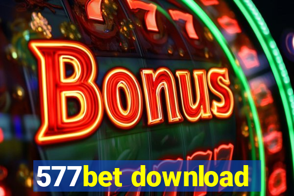 577bet download